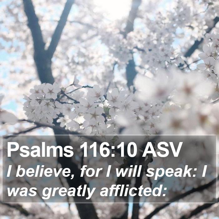 Psalms 116:10 ASV Bible Study