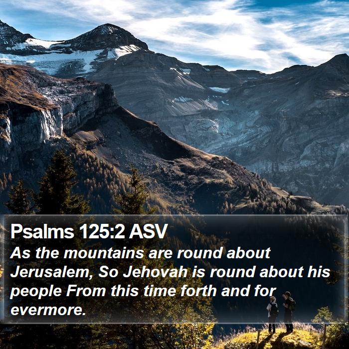 Psalms 125:2 ASV Bible Study