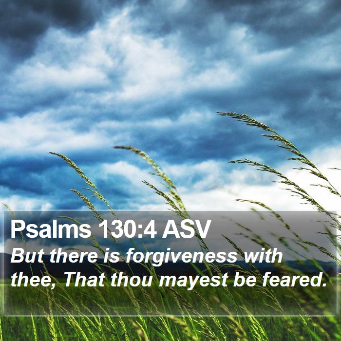 Psalms 130:4 ASV Bible Study