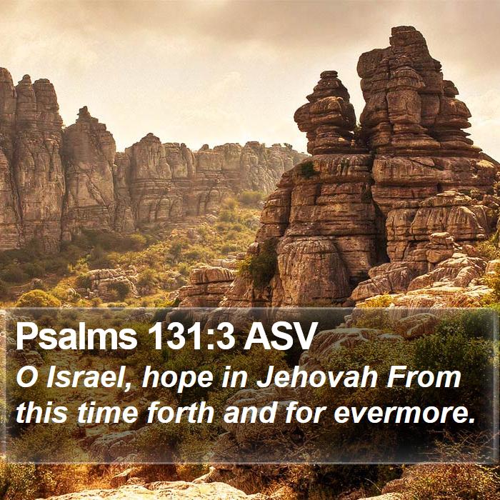 Psalms 131:3 ASV Bible Study