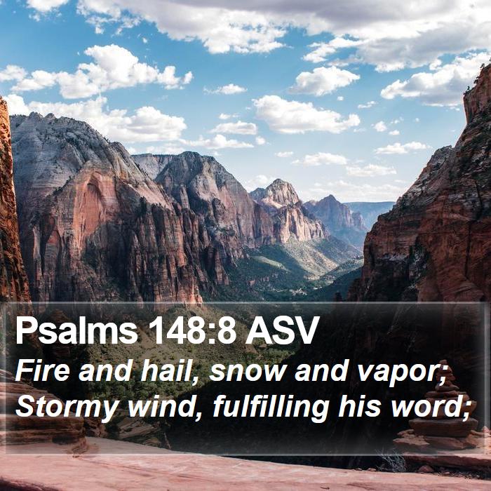 Psalms 148:8 ASV Bible Study