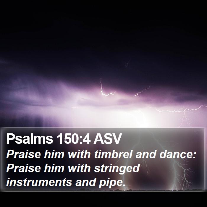 Psalms 150:4 ASV Bible Study