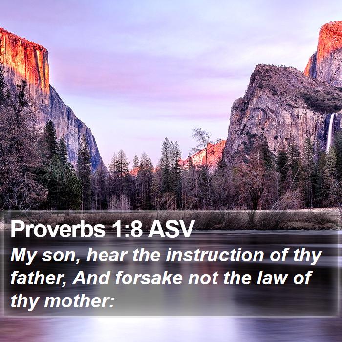 Proverbs 1:8 ASV Bible Study