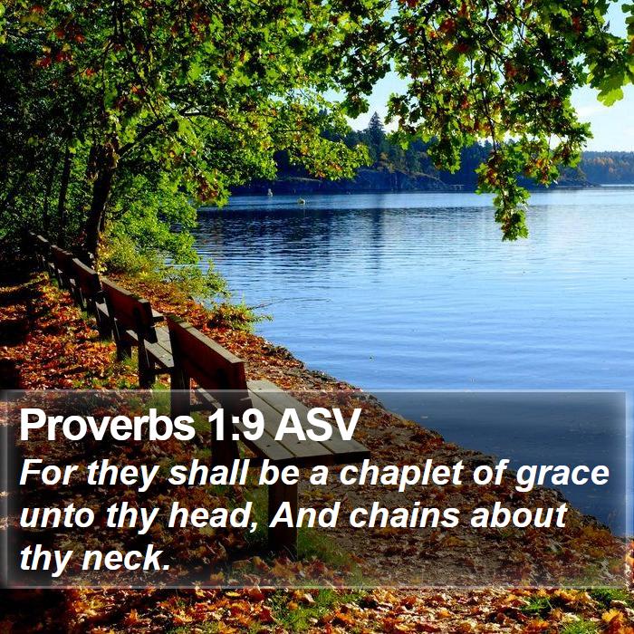 Proverbs 1:9 ASV Bible Study