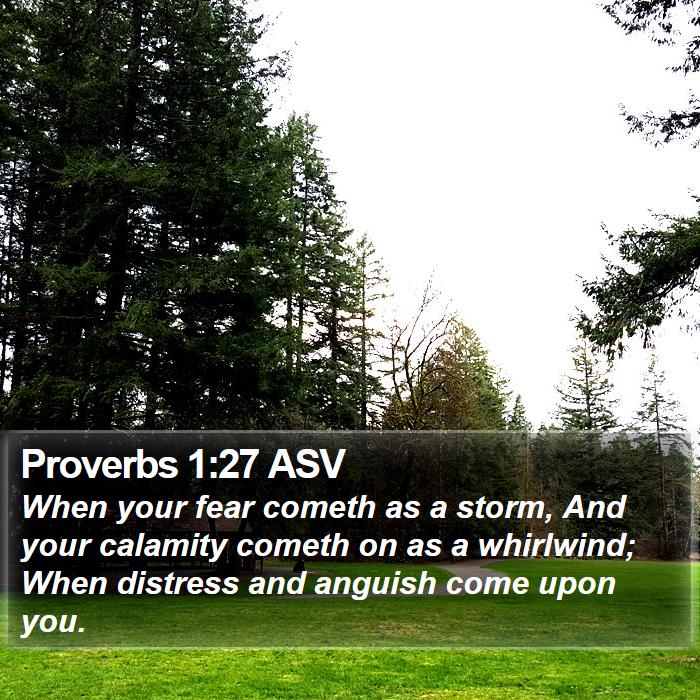 Proverbs 1:27 ASV Bible Study