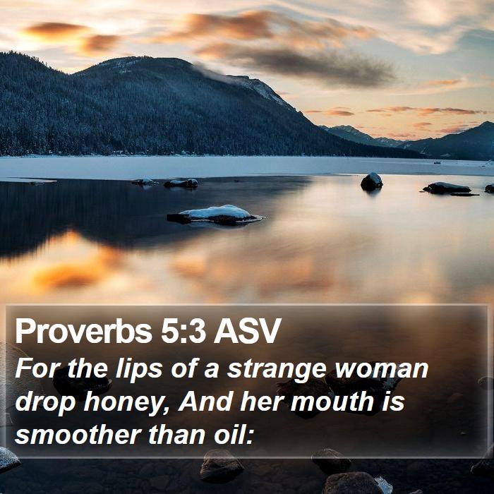 Proverbs 5:3 ASV Bible Study