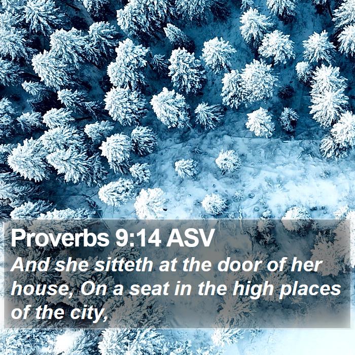 Proverbs 9:14 ASV Bible Study