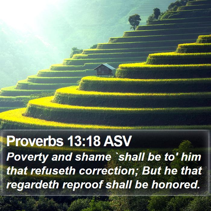 Proverbs 13:18 ASV Bible Study