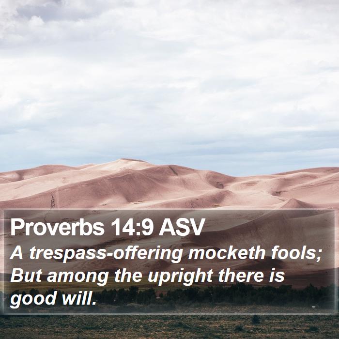 Proverbs 14:9 ASV Bible Study