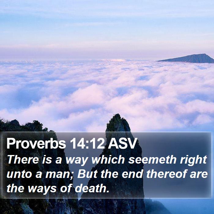 Proverbs 14:12 ASV Bible Study