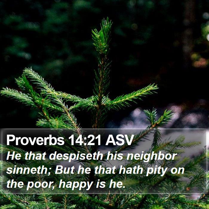 Proverbs 14:21 ASV Bible Study