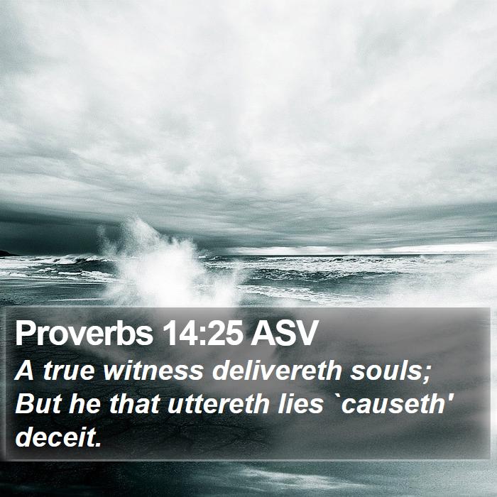 Proverbs 14:25 ASV Bible Study