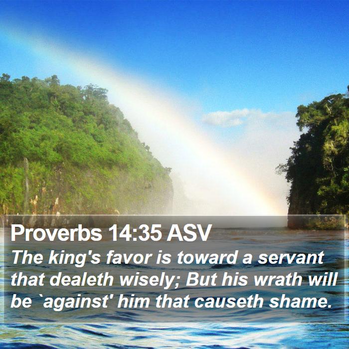 Proverbs 14:35 ASV Bible Study