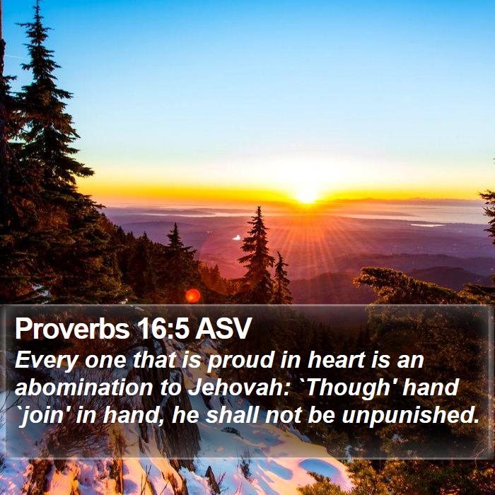 Proverbs 16:5 ASV Bible Study