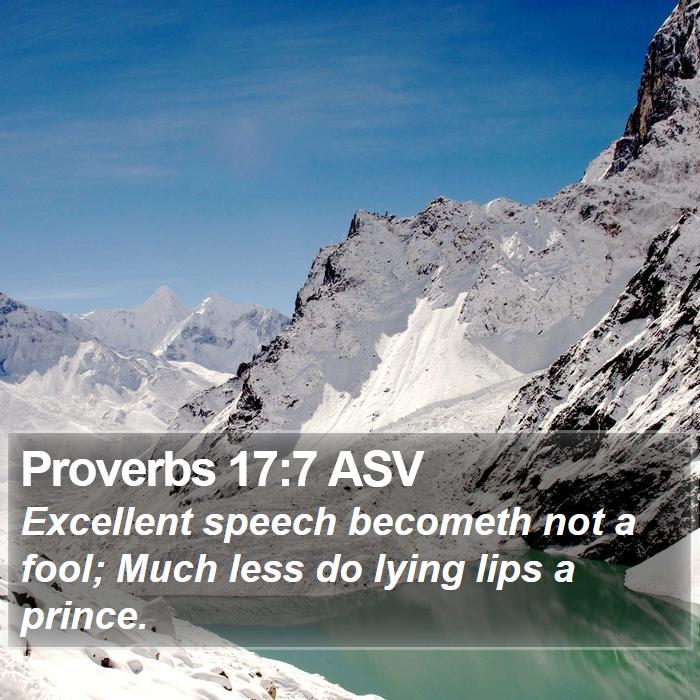 Proverbs 17:7 ASV Bible Study