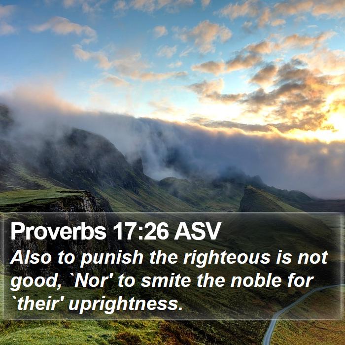 Proverbs 17:26 ASV Bible Study