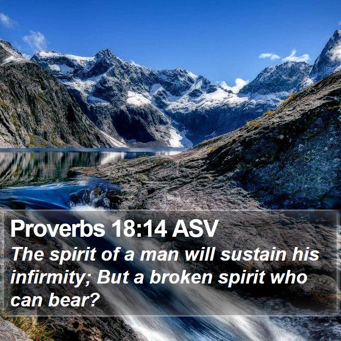 Proverbs 18:14 ASV Bible Study