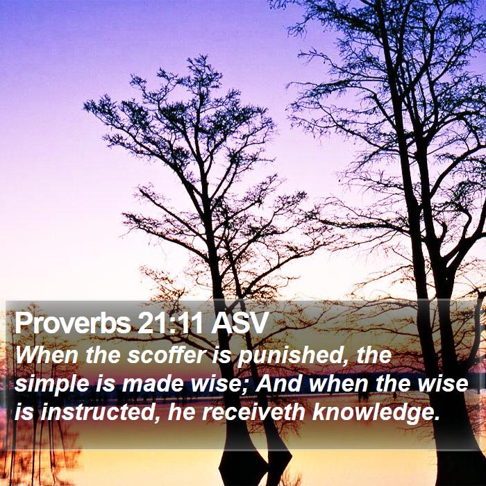 Proverbs 21:11 ASV Bible Study