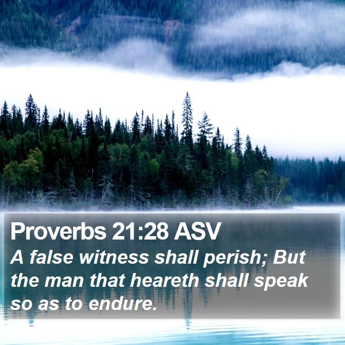 Proverbs 21:28 ASV Bible Study