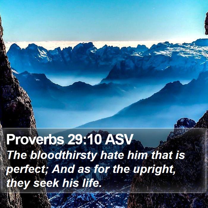 Proverbs 29:10 ASV Bible Study