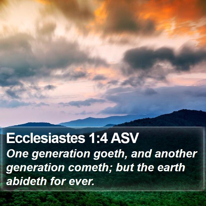 Ecclesiastes 1:4 ASV Bible Study