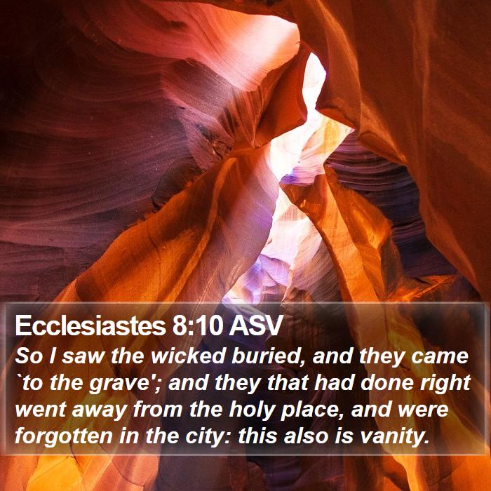 Ecclesiastes 8:10 ASV Bible Study