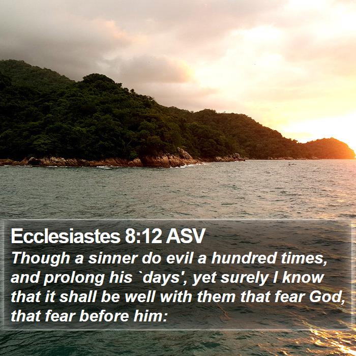 Ecclesiastes 8:12 ASV Bible Study