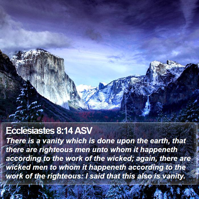 Ecclesiastes 8:14 ASV Bible Study