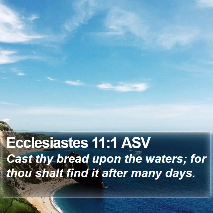 Ecclesiastes 11:1 ASV Bible Study