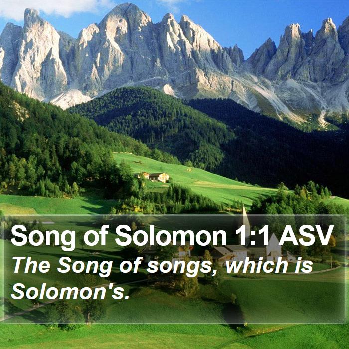 Song of Solomon 1:1 ASV Bible Study