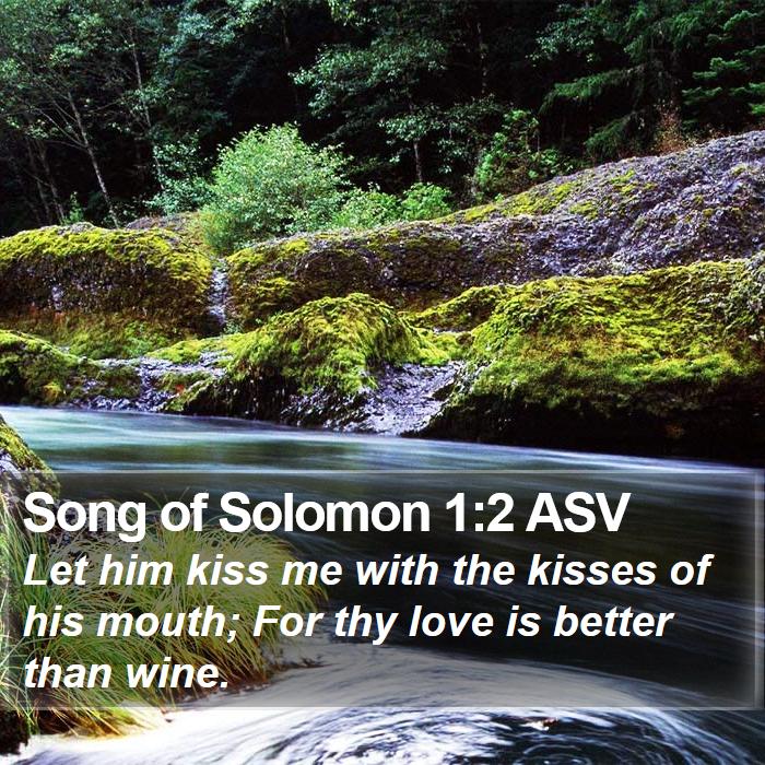 Song of Solomon 1:2 ASV Bible Study