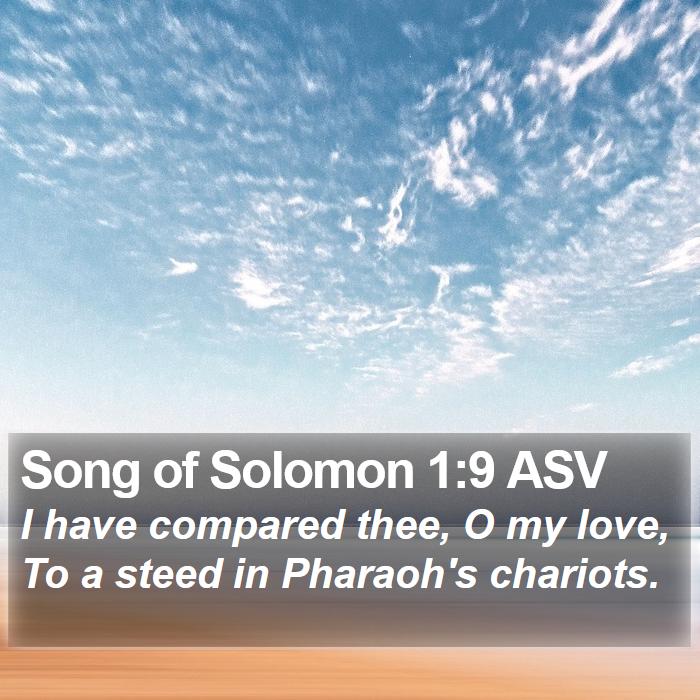 Song of Solomon 1:9 ASV Bible Study