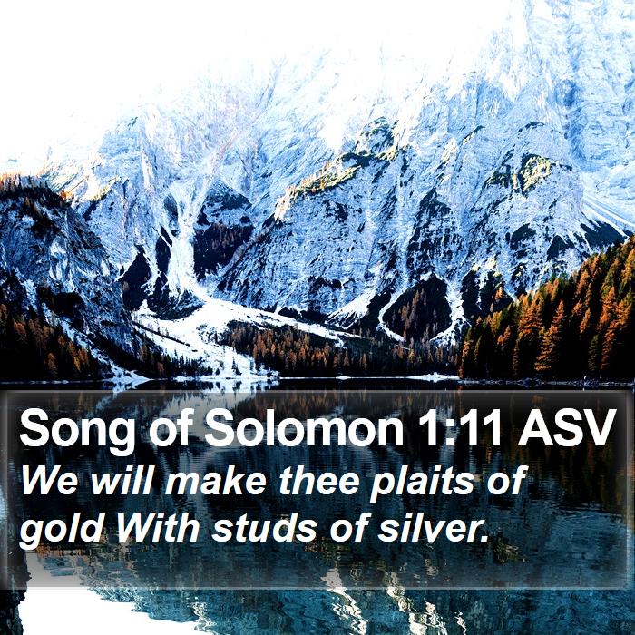 Song of Solomon 1:11 ASV Bible Study