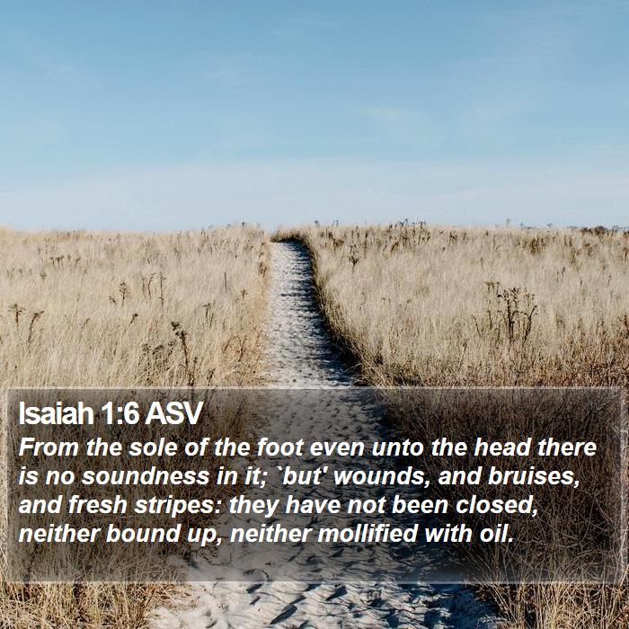 Isaiah 1:6 ASV Bible Study