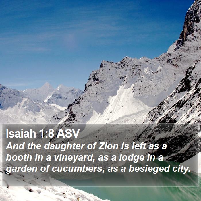 Isaiah 1:8 ASV Bible Study