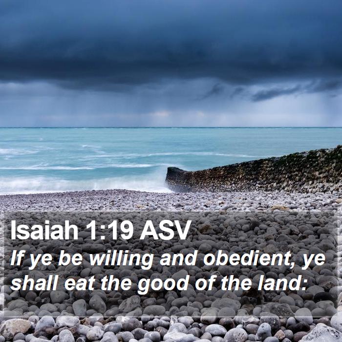 Isaiah 1:19 ASV Bible Study