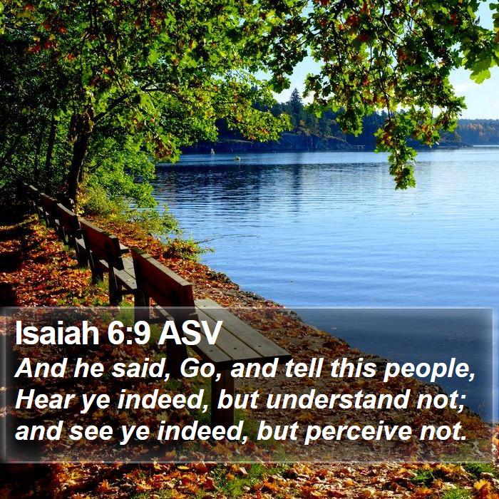 Isaiah 6:9 ASV Bible Study