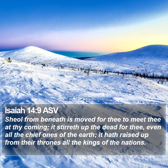 Isaiah 14:9 ASV Bible Study