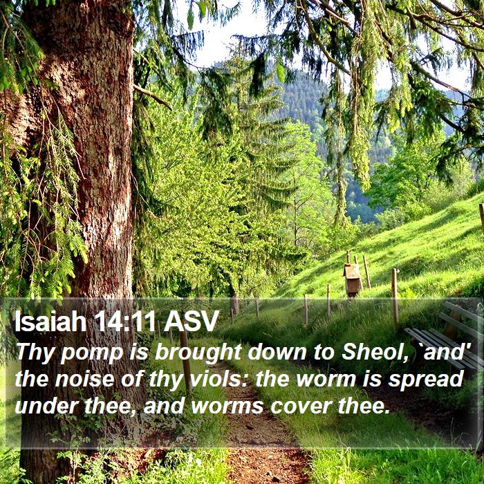 Isaiah 14:11 ASV Bible Study