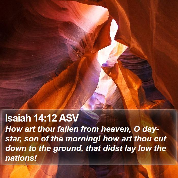 Isaiah 14:12 ASV Bible Study