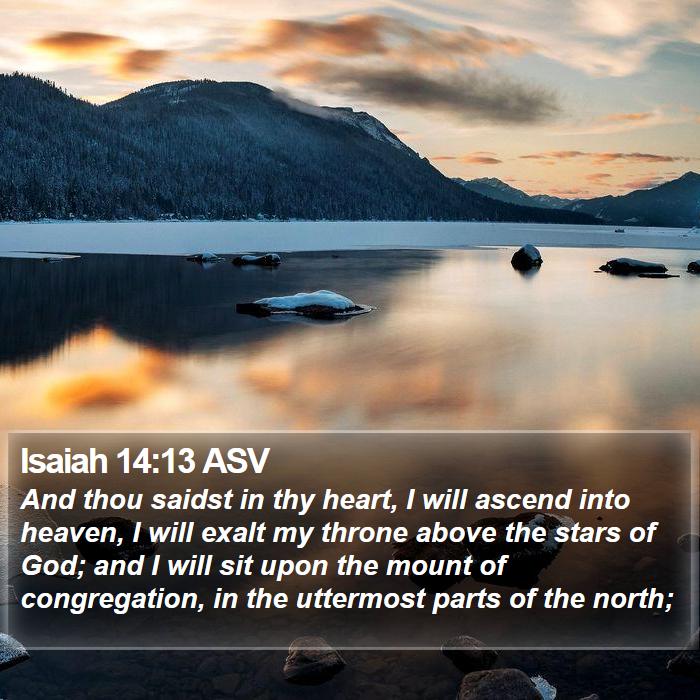 Isaiah 14:13 ASV Bible Study