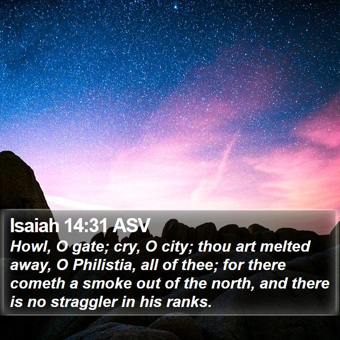 Isaiah 14:31 ASV Bible Study