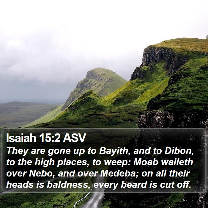 Isaiah 15:2 ASV Bible Study