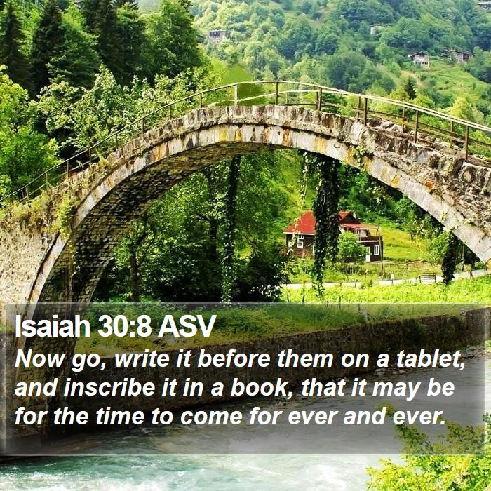 Isaiah 30:8 ASV Bible Study