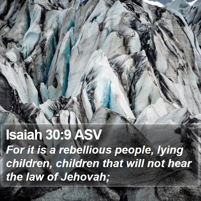 Isaiah 30:9 ASV Bible Study