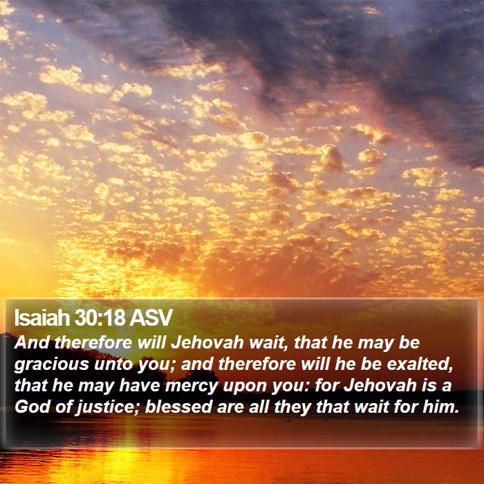 Isaiah 30:18 ASV Bible Study