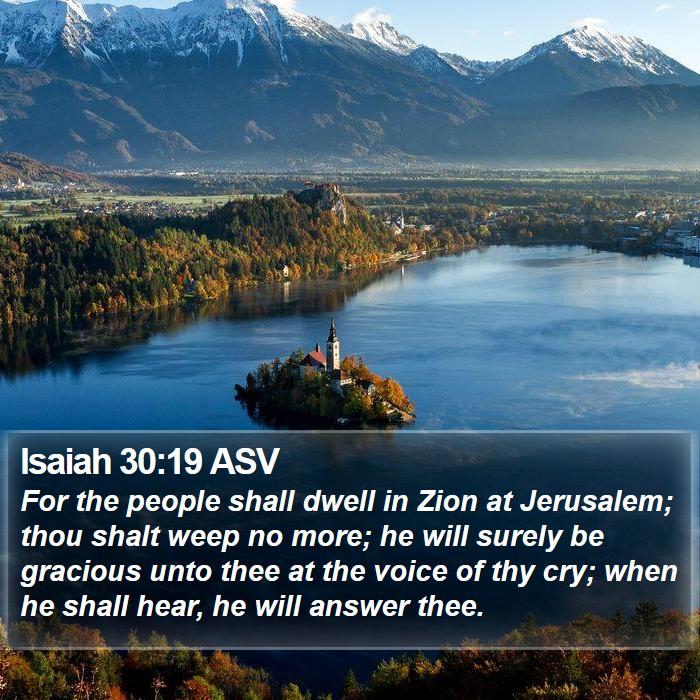 Isaiah 30:19 ASV Bible Study