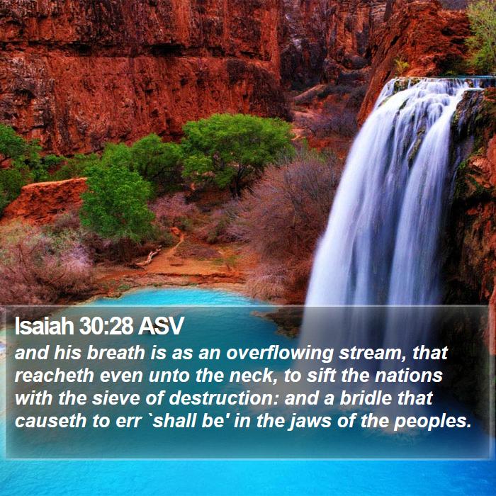 Isaiah 30:28 ASV Bible Study