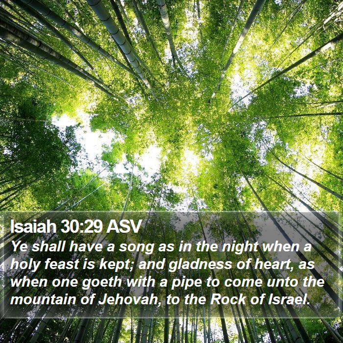 Isaiah 30:29 ASV Bible Study