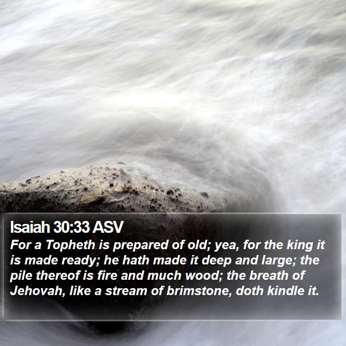 Isaiah 30:33 ASV Bible Study